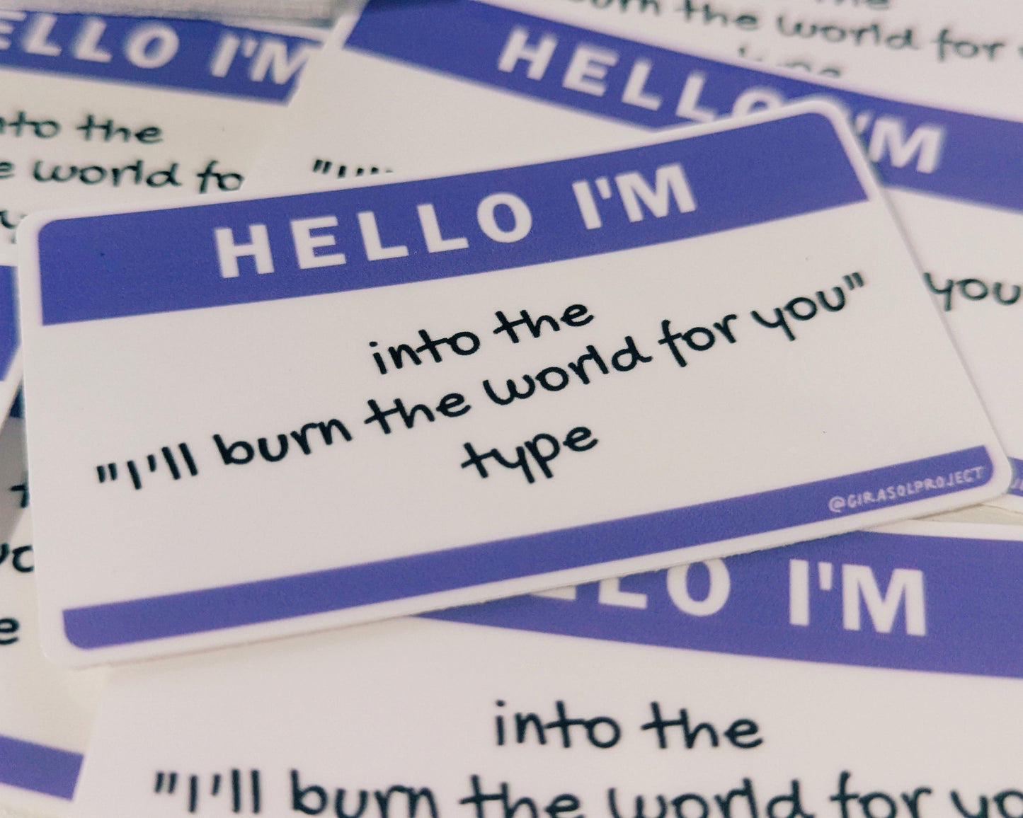 Into the "I'll burn the world for you" type| Sticker