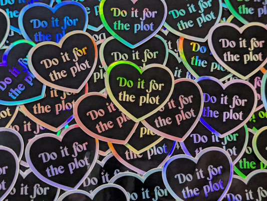 Do it for the plot | Mini Sticker