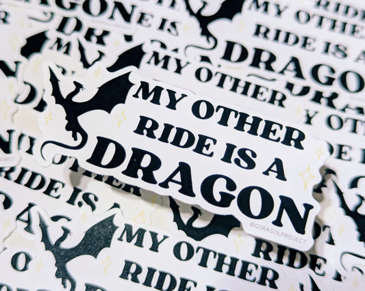 My Other Ride Is A Dragon | Sticker