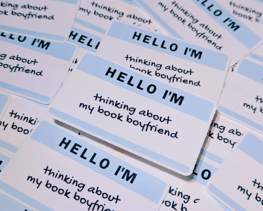 Thinking about my book boyfriend | Sticker